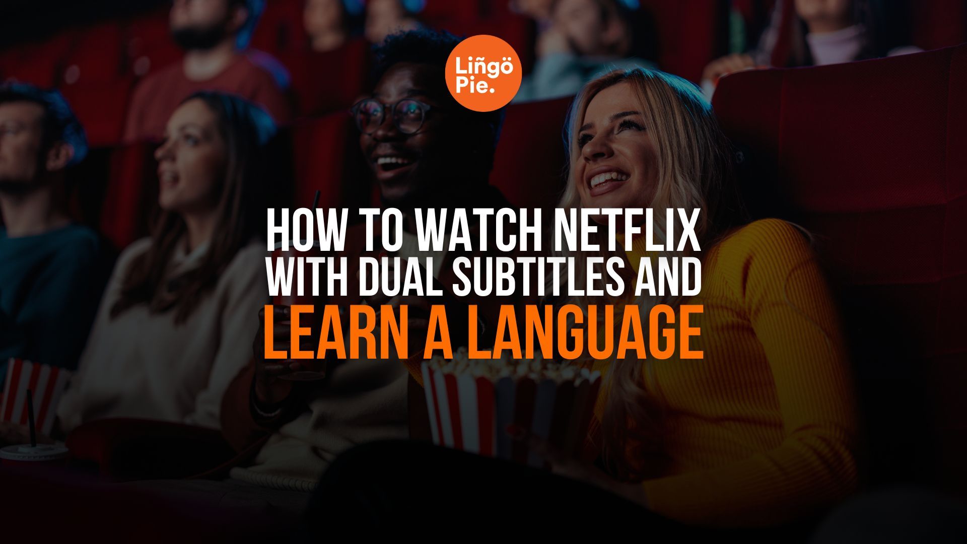 How to Use Dual Subtitles on Netflix